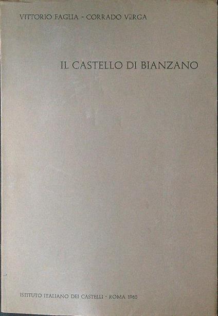 Il  castello di Bianzano - Vittorio Faglia - copertina