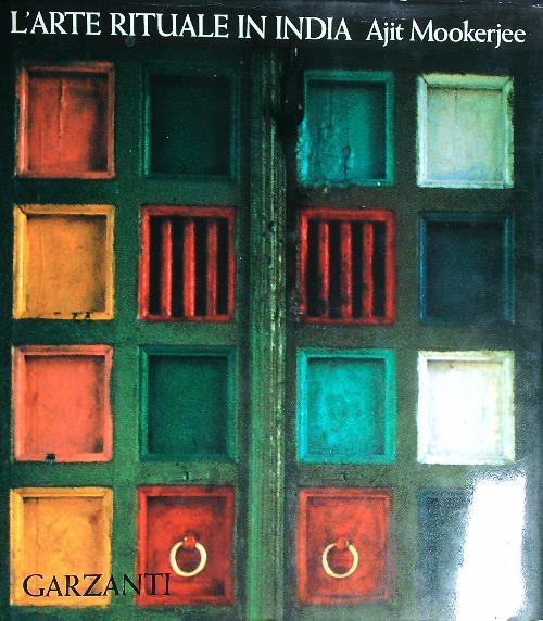 L' Arte rituale in India - Ajit Mookerjee - copertina