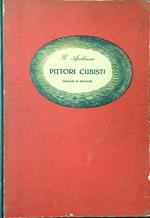 Pittori cubisti meditazioni estetiche