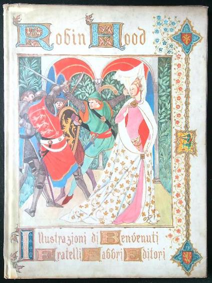 Robin Hood. Illustrazioni di Benvenuti - Alessandro Dumas - copertina