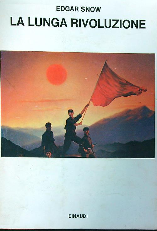 La Lunga rivoluzione - Edgar Snow - copertina