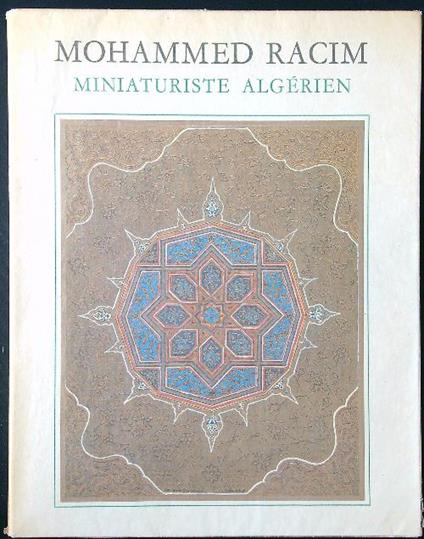Mohammed Racim miniaturiste algerien - Sid Ahmed Baghli - copertina