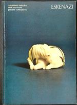 Japanese netsuke and inro from private collections June-July 1976