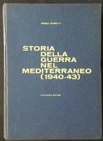Storia della guerra nel Mediterraneo 1940-1943
