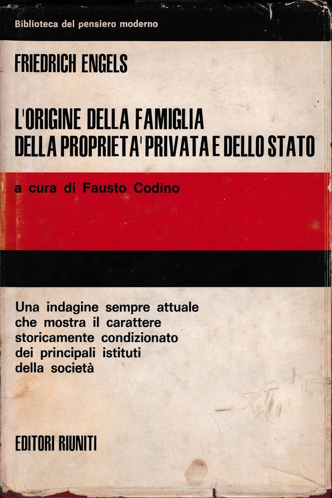 L' origine della famiglia, della proprietà privata e dello Stato