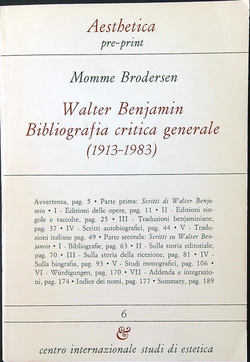 Walter Benjamin bibliografia critica generale 1913-1983 - Momme Brodersen - copertina