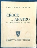 Croce ed aratro (San Benedetto ed il fascismo)