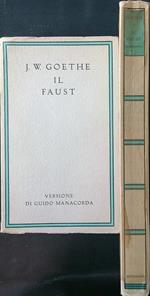 Il Faust 2 voll. versione e commento di Guido Manacorda