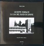 Giuseppe Terragni: la casa del fascio di Lissone