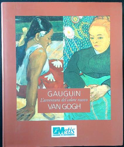 Gauguin - Van Gogh. L'avventura del colore nuovo - copertina