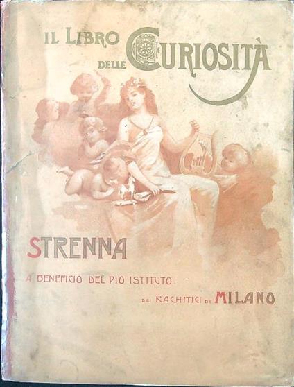Il libro delle curiosità - Raffaello Barbiera - copertina