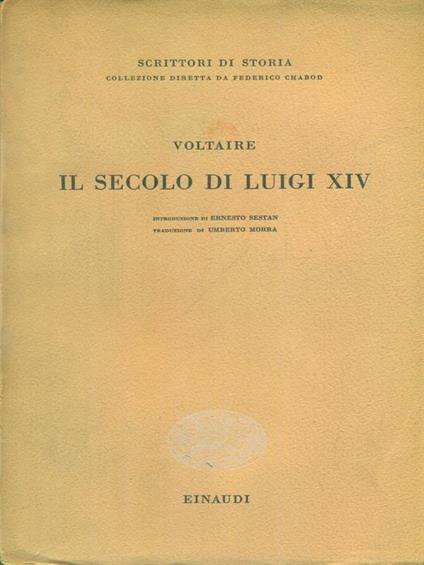 Il secolo di Luigi XIV - Voltaire - copertina