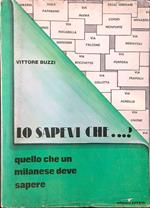 Lo sapevi che...? Quello che un milanese deve sapere