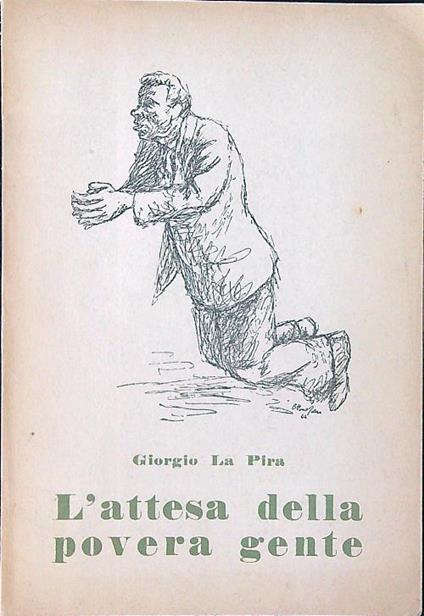 L' attesa della povera gente - Giorgio La Pira - copertina