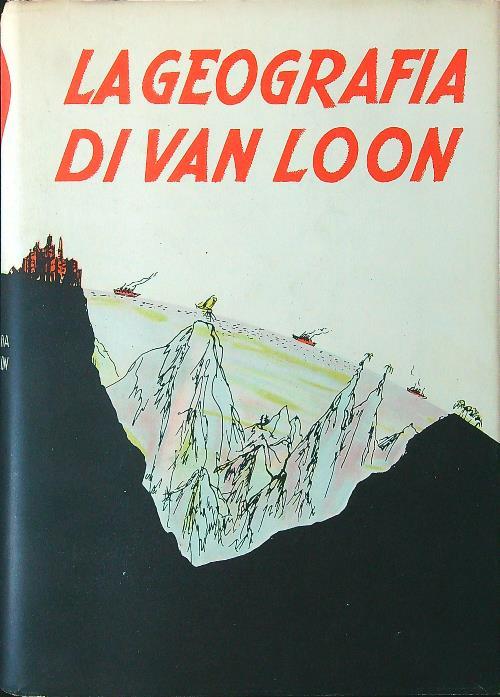 La geografia di Van Loon - Rinaldo Caddeo - copertina