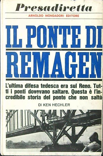 Il ponte di Remagen - Ken Hechler - copertina