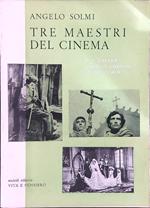 Tre maestri del cinema: Dreyer, Chaplin, Clair