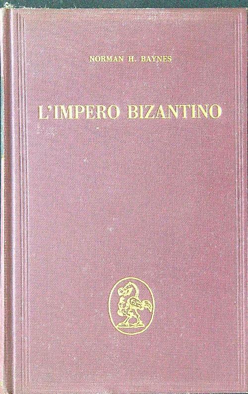 L' impero bizantino - Norman H. Baynes - copertina