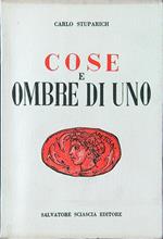 Cose e ombre di uno