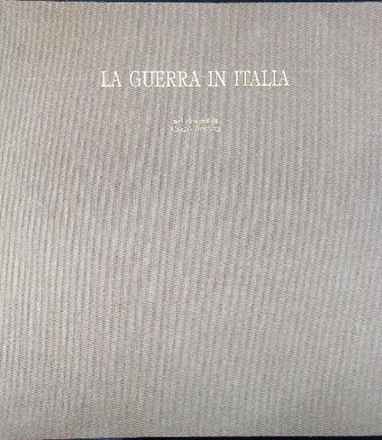 La guerra in Italia nei disegni di Carlo Bossoli - copertina