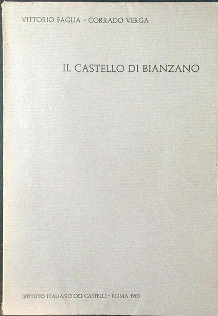 Il castello di Bianzano - Faglia - copertina