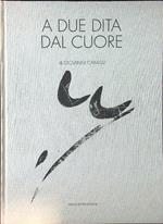 A due dita dal cuore