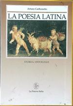 La poesia latina. Storia e antologia