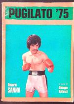 Pugilato '75. Records di tutti i pugili europei