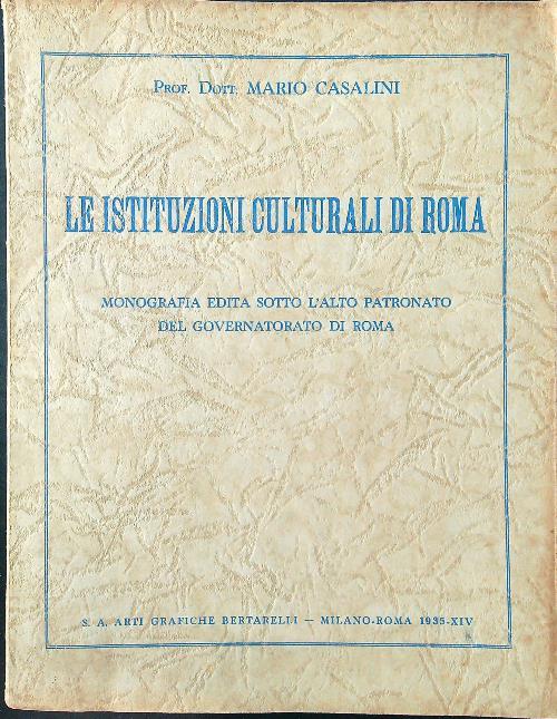 Le istituzioni culturali di Roma - Mario Casalini - copertina