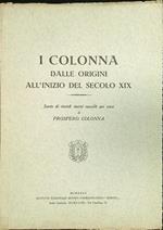 I Colonna dalle origini all'inizio del secolo XIX