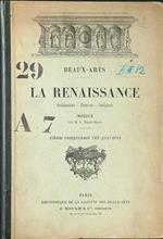 La renaissance. Architecture, peinture, sculpture