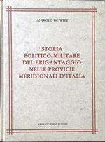 Storia politico militare del brigantaggio nelle provincie meridionali d'Italia