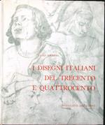 I disegni italiani del trecento e quattrocento