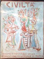 Civiltà n. 1/aprile 1940 Rivista bimestrale Esposizione Universale di Roma