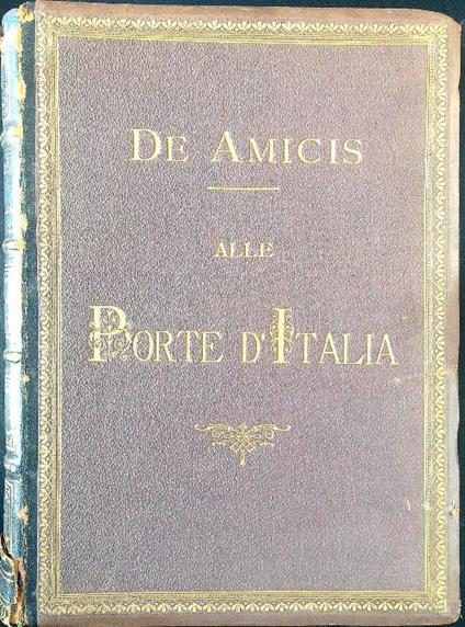 Alle porte d'Italia - Edmondo de Amicis - copertina