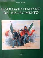 Il soldato italiano del Risorgimento