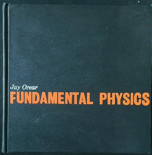 Fundamental Physics - Jay Orear - copertina