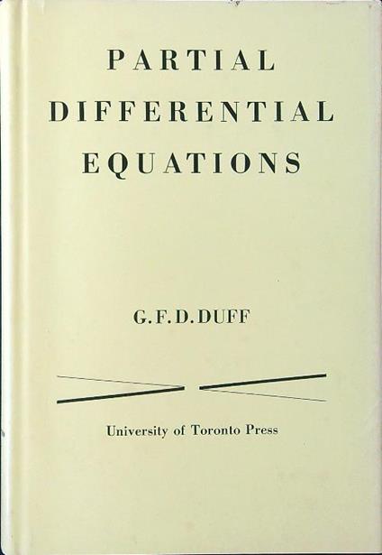Partial differential equations - G. F. D. Duff - copertina