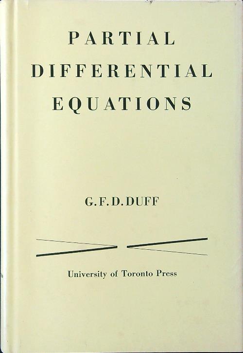 Partial differential equations - G. F. D. Duff - copertina