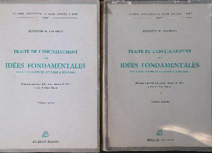 Traité de l'enchainement des idees fondamentales 2 tomes - Augustin M. Cournot - copertina