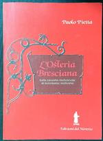 L' osteria bresciana dalla taverna medioevale al ristorante moderno