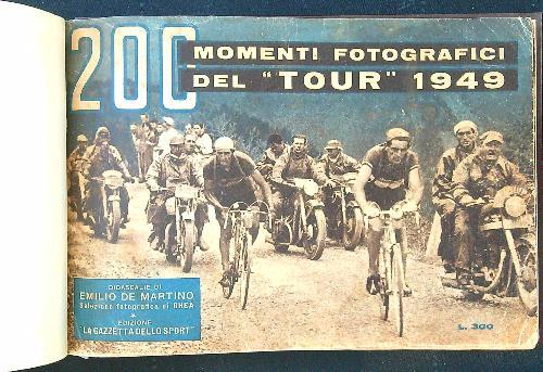 200 momenti fotografici del Tour 1949 - Emilio De Martino - copertina