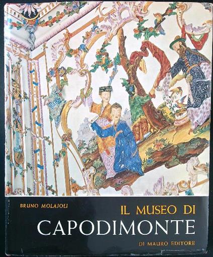 Il museo di Capodimonte - Bruno Molajoli - copertina