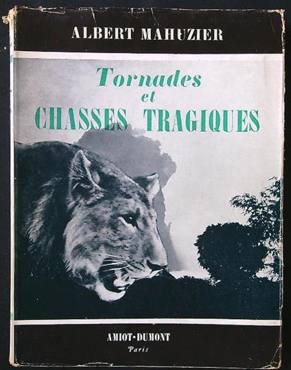Tornades et chasses tragiques - Albert Mahuzier - copertina