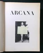 Arcana. Il meraviglioso, l'erotica, il surreale, il nero, l'insolito