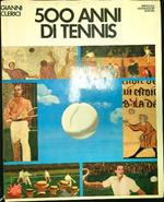 500 anni di tennis