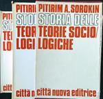 Storia delle teorie sociologiche 2 voll.