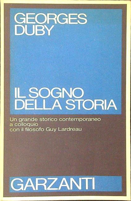 Il  sogno della storia - Georges Duby - copertina