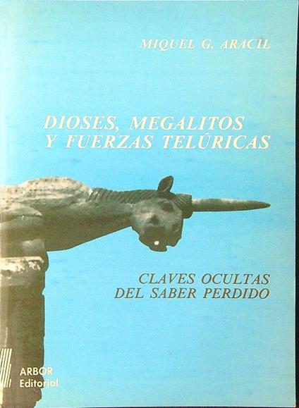 Dioses, mealitos y fuerzas teluricas - M. G. Aracil - copertina