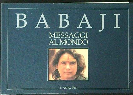 Messaggi al mondo - Babaji - copertina